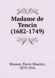 Madame de Tencin (1682-1749), Masson, Pierre Maurice, 1879-1916 
