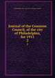 Journal of the Common Council, of the city of Philadelphia, for 1913. 2, Philadelphia (Pa.). Councils. Common Council 