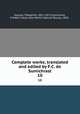 Complete works; translated and edited by F.C. de Sumichrast. 10, Theophile Gautier 