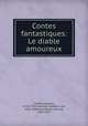Contes fantastiques: Le diable amoureux, Jacques Cazotte 