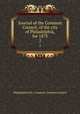 Journal of the Common Council, of the city of Philadelphia, for 1875. 2, Philadelphia (Pa.). Councils. Common Council 