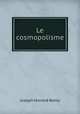 Le cosmopolisme, Joseph Honore Remy 