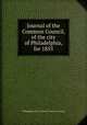 Journal of the Common Council, of the city of Philadelphia, for 1855, Philadelphia (Pa.). Councils. Common Council 