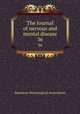 The Journal of nervous and mental disease. 36, American Neurological Association 