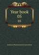 Year book. 05, American Pharmaceutical Association 