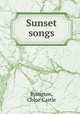 Sunset songs, Byington, Chloe Castle 