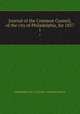 Journal of the Common Council, of the city of Philadelphia, for 1837. 1, Philadelphia (Pa.). Councils. Common Council 