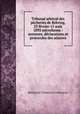 Tribunal arbitral des pecheries de Behring, 23 fevrier-15 aout 1893 microforme : sentence, declarations et protocoles des seances, Bering Sea Tribunal of Arbitration 