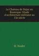 Le Chateau de Najac en Rouerque: Etude d