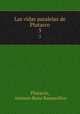 Las vidas paralelas de Plutarco. 3, Plutarch, Antonio Ranz Romanillos 