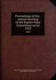 Proceedings of the . annual meeting of the Baptist State Convention serial. 1923, Baptist State Convention of North Carolina,Pasteur, John I,Open Content Alliance 