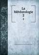 La Meteorologie. 2, 