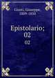 Epistolario;. 02, Giusti, Giuseppe, 1809-1850 