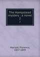 The Hampstead mystery : a novel. 2, Marryat, Florence, 1837-1899 