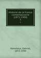 Histoire de la France contemporaine (1871-1900). 3, Hanotaux, Gabriel, 1853-1944 