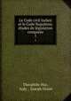 Le Code civil italien et le Code Napoleon: etudes de legislation comparee, Theophile Huc 