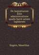 De Aegyptiarum kmn administratione qualis fuerit aetate lagidarum, Engers, Mauritius 