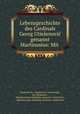 Lebensgeschichte des Cardinals Georg Utiesenovic genannt Martinusius: Mit ., Ognjeslav M. Utjesenovic Ostrozinski 