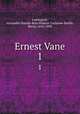 Ernest Vane. 1, Lamington, Alexander Dundas Ross Wishart Cochrane-Baillie, Baron, 1816-1890 