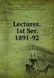 Lectures. 1st Ser. 1891-92, Elphinstone college union, Bombay, Rastam B. Paymaster , Elphinstone college , Bombay University . Elphinstone college , University of Bombay , Bombay Elphinstone college union 