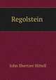 Regolstein, John S. Hittell 