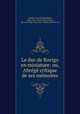 Le duc de Rovigo en miniature: ou, Abrege critique de ses memoires, Charles Louis de Sevelinges 