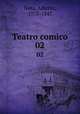 Teatro comico. 02, Nota, Alberto, 1775-1847 