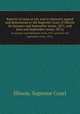 Reports of cases at law and in chancery argued and determined in the Supreme Court of Illinois. 64 (January and September terms, 1871, and June and September terms, 1872), Illinois. Supreme Court 