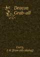 Deacon Grab-all ., Curry, J. H. [from old catalog] 