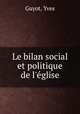 Le bilan social et politique de l