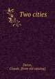 Two cities, Duroc, Claude. [from old catalog] 