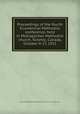Proceedings of the fourth Ecumenical Methodist conference, held in Metropolitan Methodist church, Toronto, Canada, October 4-17, 1911, Ecumenical Methodist Conference (4th : 1911 : Toronto, Ont.) 