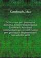 De veterum peri poiematos doctrina, scripsit Maximilianus Consbruch. Accedunt commentarii qui circumferuntur peri poiematos Hephaestionei cum scholiis editi, Consbruch, Max 