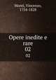 Opere inedite e rare. 02, Monti, Vincenzo, 1754-1828 