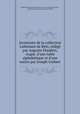 Inventaire de la collection Lallemant de Betz, redige par Auguste Flandrin, Augm. d