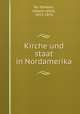 Kirche und staat in Nordamerika, Johann Jakob Ru?ttimann 