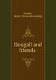 Dougall and friends, Craigie, Henry. [from old catalog] 