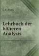 Lehrbuch der hoheren Analysis, J. P. Kulik 