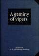A geminy of vipers, Hickerson, A. H. [old catalog heading] 