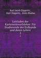 Leitfaden der Kartenentwurfslehre: Fr Studierende der Erdkunde und deren Lehrer. 2, Karl Jacob Zoppritz 