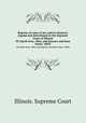 Reports of cases at law and in chancery argued and determined in the Supreme Court of Illinois. 50 (April term, 1864, and January and June terms, 1869), Illinois. Supreme Court 