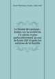 Le Drame des poisons : tudes sur la socit du 17e sicle et plus particulirement la cour de Louis XIV d`aprs les archives de la Bastille, Funck-Brentano, Frantz, 1862-1947 