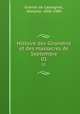 Histoire des Girondins et des massacres de Septembre. 01, Granier de Cassagnac, Adolphe, 1806-1880 
