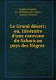 Le Grand desert; ou, Itineraire d