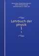 Lehrbuch der physik. 1, Orest Daniilovich Khvol?son 
