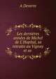Les dernieres annees de Michel de L