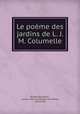 Le poeme des jardins de L. J. M. Columelle, Norbert Bonafous , Lucius Junius Moderatus Columella , Columella 