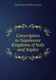 Conscription in Napoleonic Kingdoms of Italy and Naples, Virgilio Ilari and Piero Crociani 