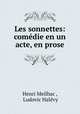 Les sonnettes: comedie en un acte, en prose, Henri Meilhac 