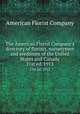 The American Florist Company`s directory of florists, nurserymen and seedsmen of the United States and Canada. 21st ed. 1913, American Florist Company 
